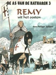 As van de Katharen, De : 03. Remy uit het Oosten (H1998)