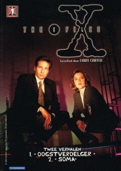 X-Files, The : 01. Oogstverdelger + Soma