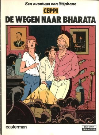 Een strip een auteur : 11. Stefan [Ceppi] 01 - De wegen naar Bharata