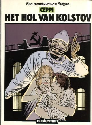 Een strip een auteur : 27. Stefan [Ceppi] 07 - Het hol van Kolstov