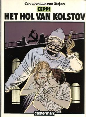 Een strip een auteur : 27. Stefan [Ceppi] 07 - Het hol van Kolstov