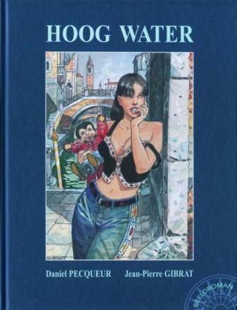 Beeldroman : Hc04. Hoog water