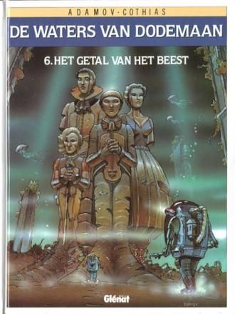 Prestige [Glénat] : Hc31. De waters van Dodemaan 06 - Het getal van het beest