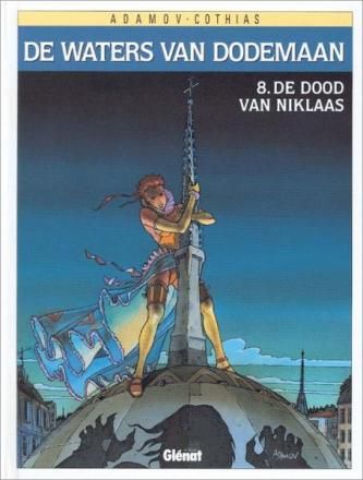 Prestige [Glénat] : Hc40. De waters van Dodemaan 08 - De dood van Niklaas