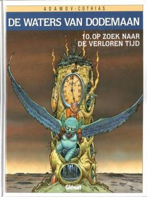 Prestige [Glénat] : Hc45. De waters van Dodemaan 10 - Op zoek naar de verloren tijd