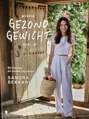 MISSIE GEZOND GEWICHT BEKKARI DEEL 3
