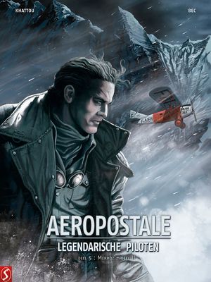 Aéropostale - Legendarische piloten : Hc05. Jean Mermoz 2