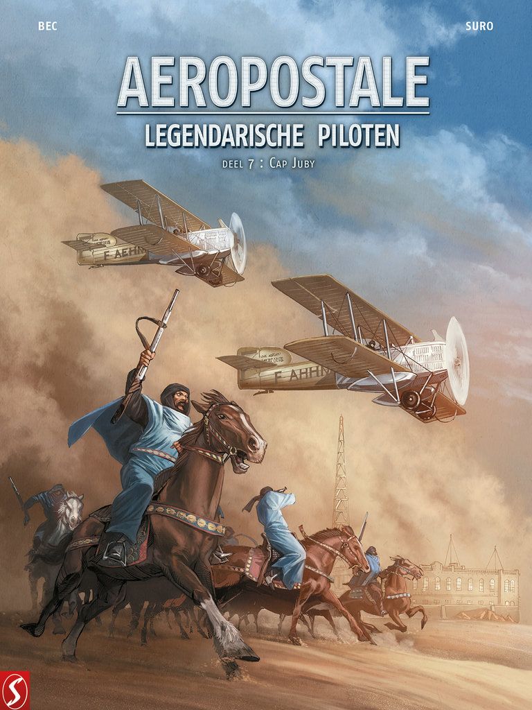 Aéropostale - Legendarische piloten : Hc07. Cap Juby