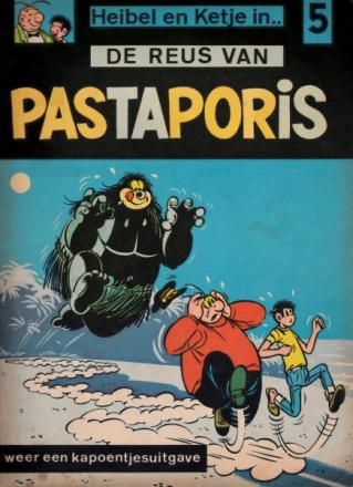 Ketje en Co. : 05. De reus van Pastaporis
