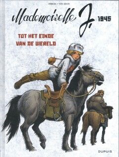 Mademoiselle J : Hc03. Tot het einde van de wereld