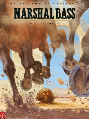 Marshal Bass : Hc06. Los Lobos