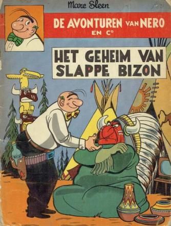 Nero, Standaard uitgaven ongekleurd : 05. Het geheim van Slappe Bizon (1e dr-1966)
