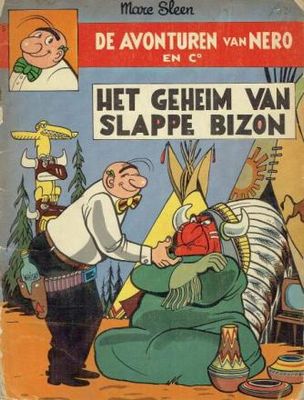 Nero, Standaard uitgaven ongekleurd : 05. Het geheim van Slappe Bizon (1e dr-1966)
