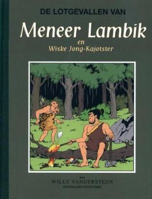 De lotgevallen van meneer Lambik en Wiske jong-kajotster