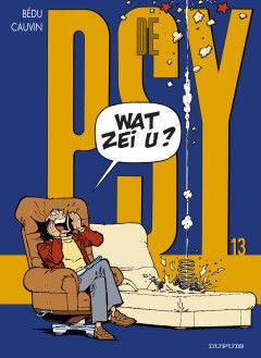 Psy, De : 13. Wat zei u?
