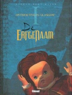 Erfgenaam, De [Giroud] : Hc01. Ontmoeting in Glasgow