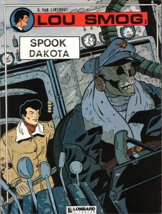 Lou Smog : 03. Spook Dakota