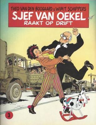 Sjef van Oekel : 03. Sjef van Oekel raakt op drift (H1990)