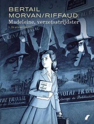 Madeleine, verzetsstrijdster : Hc01. De vonkende roos