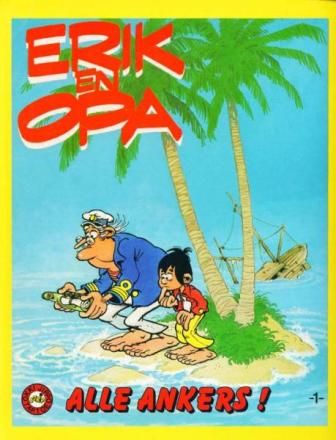 Erik en Opa : 01. Alle ankers!