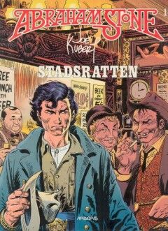 Abraham Stone : 01. Stadsratten