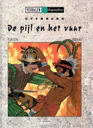 Verhalen en legenden : Hc38. Verovering van Mexico, De - De pijl en het vuur