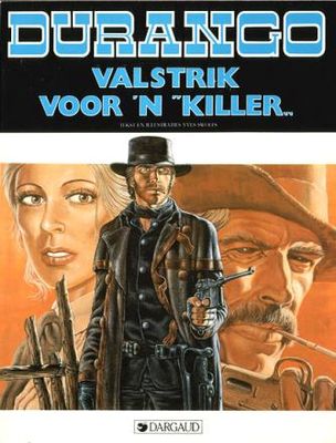Durango : 03. Valstrik voor &#39;n &quot;killer&quot;
