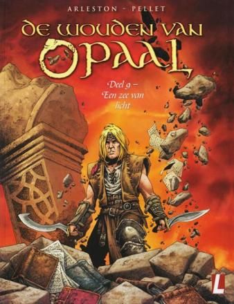 Wouden van Opaal, De (Opaal) : 09. Een zee van licht