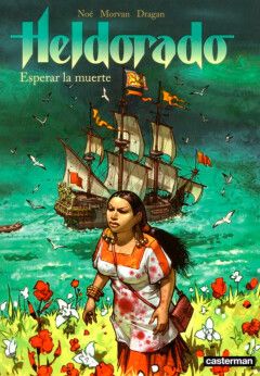 Heldorado : 02. Esperar la muerte
