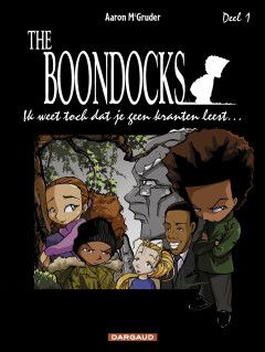 Boondocks, The : 01. Ik weet toch dat je geen kranten leest...