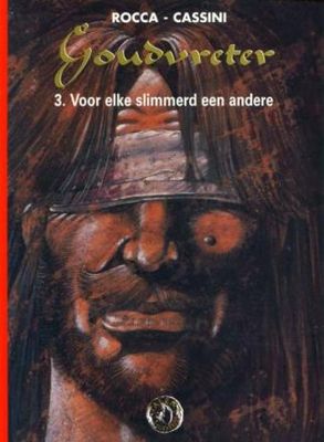Collectie 500 : Hc130. Goudvreter : 03. Voor elke slimmerd een andere