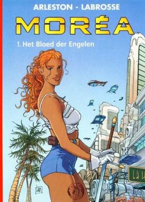 Collectie 500 : Hc112. Moréa : 01. Het bloed der engelen