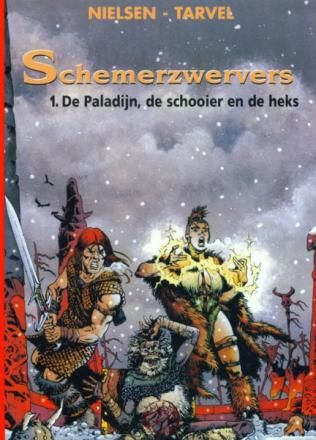 Collectie 500 : Hc111. Schemerzwervers : 01. De paladijn, de schooier en de heks