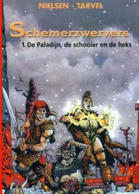 Collectie 500 : Hc111. Schemerzwervers : 01. De paladijn, de schooier en de heks
