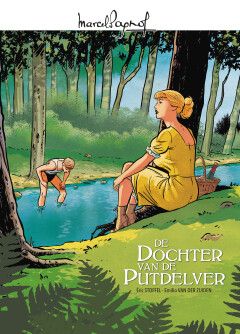 Marcel Pagnol : Hc23. De dochter van de putdelver