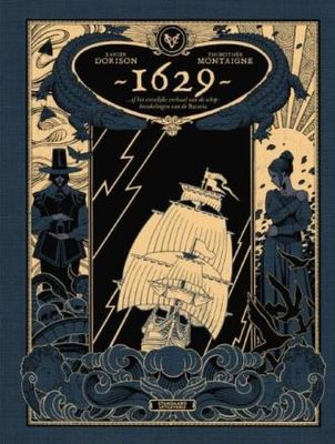 1629... of het vreselijke verhaal van de schipbreukelingen van de Batavia : Lx01. De apotheker van de duivel 1