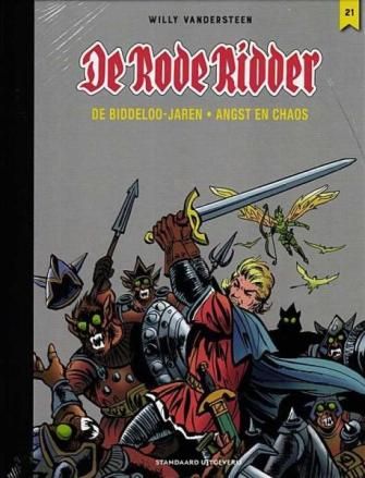 Rode Ridder, De Biddeloo-jaren : Lx21. Angst en chaos