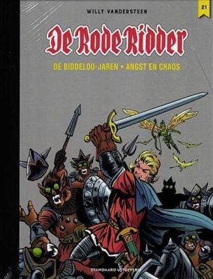 Rode Ridder, De Biddeloo-jaren : Lx21. Angst en chaos