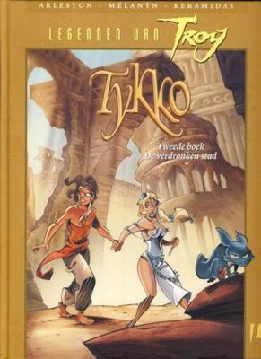 Legenden van Troy : Hc02. Tykko, 2 - De verdronken stad