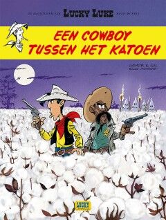 Lucky Luke, de avonturen van : 09. Een cowboy tussen het katoen