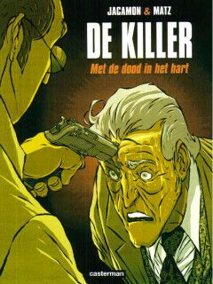 Killer, De : Hc05. Met de dood in het hart