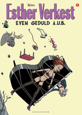 Esther Verkest : 05. Even geduld a.u.b. (H2017)