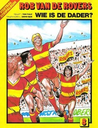 Rob van de Rovers : 08. Wie is de dader? (H1986)
