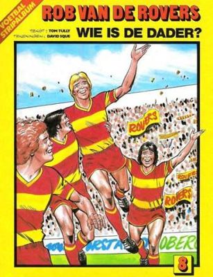 Rob van de Rovers : 08. Wie is de dader? (H1986)