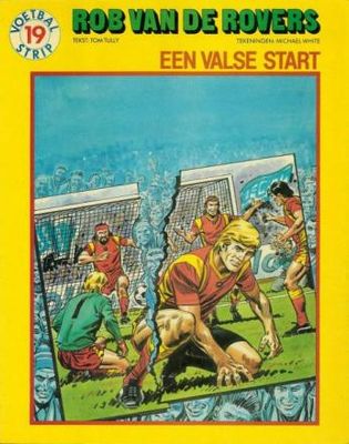 Rob van de Rovers : 19. Een valse start