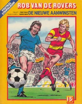 Rob van de Rovers : 15. De nieuwe aanwinsten