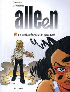 Alleen : 12. De opstandelingen van Neosalem