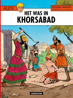 Alex : 25. Het was in Khorsabad