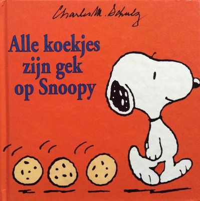 Snoopy-reeks : 02. Alle koekjes zijn gek op Snoopy
