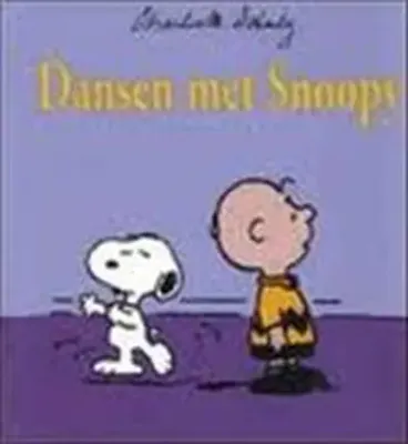 Snoopy-reeks : 06. Dansen met Snoopy